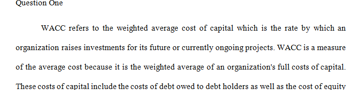 What is the WACC and why is it important to estimate a firm’s cost of capital