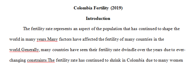 Write a brief discussion of the current fertility (most recent year) and fertility change in your country.