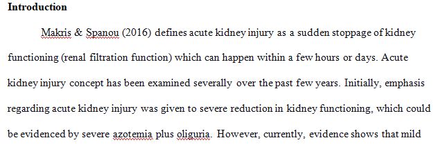 Each student will be assigned an exemplar disease concept. Acute Kidney injury