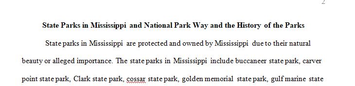 Identify state parks in Mississippi and National Park Way and the history of the parks.