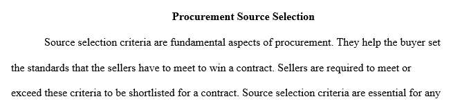 List define and rank in order of importance the 12-15 procurement source selection criteria as outlined in Module 6 Project Cost