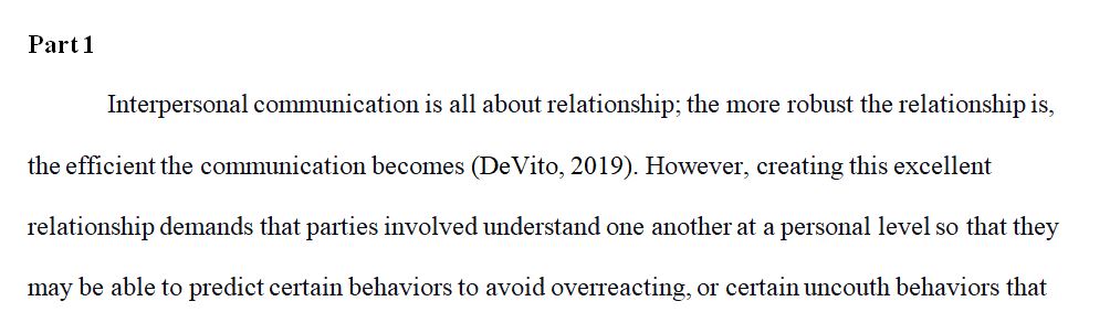 Understanding how to identify and respond to the communicative patterns of others is necessary when one seeks to improve their interpersonal relationships.