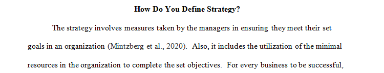 What is Strategy The dominant idea in the field of strategy