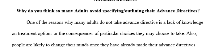 Why do you think so many adults avoid specifying/outlining their advance directives?