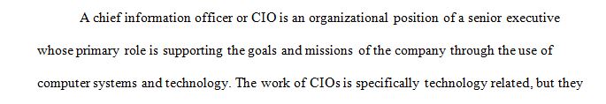 Assume you want to be a CIO or a CTO someday.