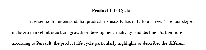 Based on your knowledge of the product lifecycle what types of changes will occur to your selected product?