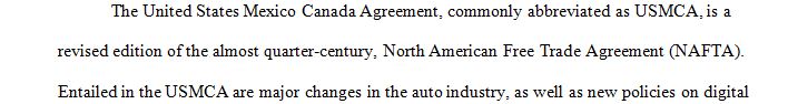 Compare and contrast the newly drafted USMCA and NAFTA.