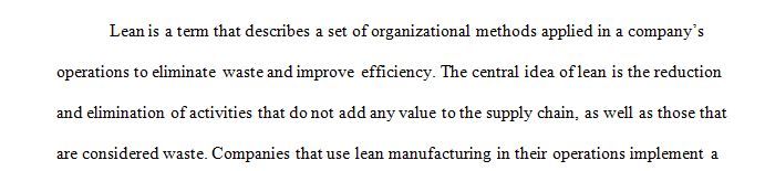 Define why Manufacturing Companies emphases on lean thinking