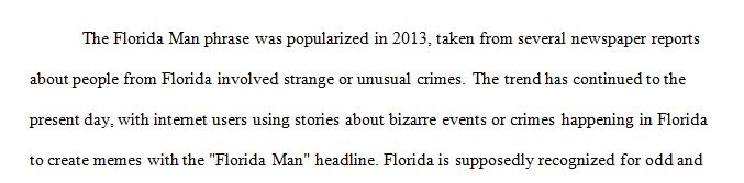 ENGL-120 Florida Man Essay