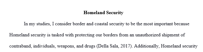 Examine what you discovered in your homeland security studies outside of history intelligence border and coastal security