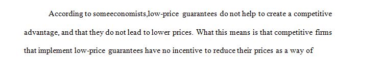 Explain the effects of low price-guarantee on the price.