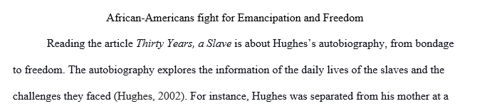 How did African-Americans fight to make the Civil War about emancipation and freedom? 