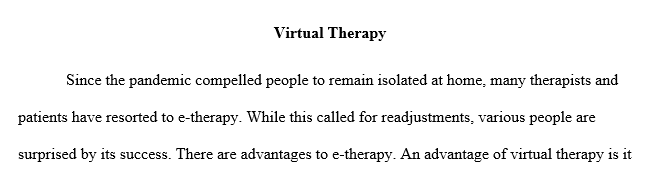 Identify 3 pros to virtual therapy discussed in the text.
