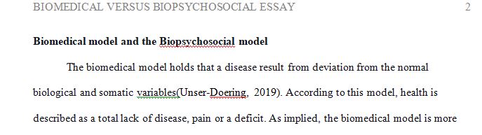 The biopsychosocial and the biomedical models of health.