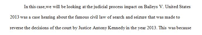 Understanding of how the judicial process impacts policy and procedure.