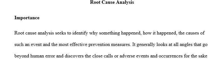 Analyze the impact of using tools like RCA, FMEA, and PDSA on the quality and safety of patient care.