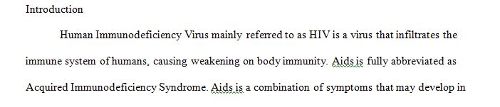 Complete a 10-15 page research paper about HIV and AIDS.