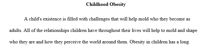 Describes how the promotion of health behaviors will help to reduce and ultimately eliminate childhood obesity.