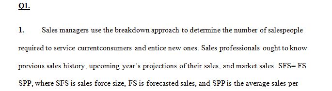 Explain how the salesforce size is determined based on (1) Breakdown approach