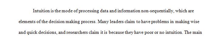 Explain the role of intuition in decision making.