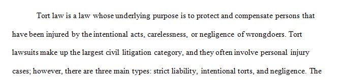 Explain tort law negligence.