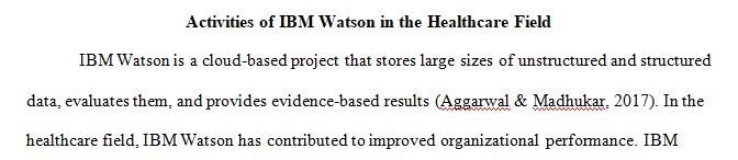 Find information about IBM Watson’s activities in the healthcare field.