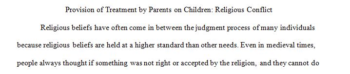 Parent can refuse to provide their children with necessary medical treatment