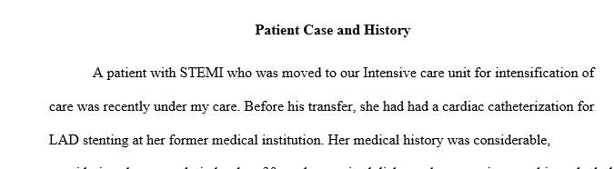 Post a description of the patient case from your experiences, observations, and/or clinical practice from the last 5 years.