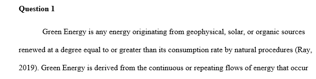 What is “alternative” or “green energy”? Please list and describe a few options from these categories.