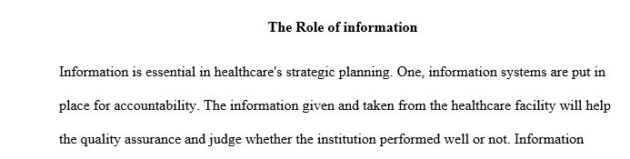 What role does information play in strategic planning in healthcare?