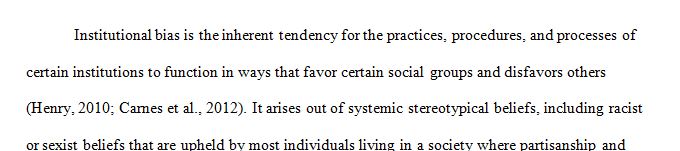 What roles do attitudes stereotypes and prejudices play in institutional biases