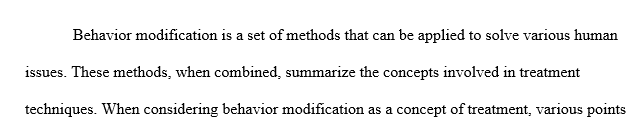 Define the facets of behavior modification. Compare and contrast operant and classical conditioning.