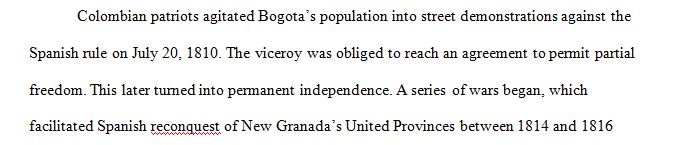 Describe Colombia’s independence from Spain and its aftermath.