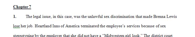 The plaintiff in this case is a female who had worked in various capacities for a hotel chain