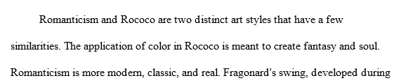 Use one example of Rococo art and compare it to one example from the Age of Enlightenment or the Age of Romanticism.