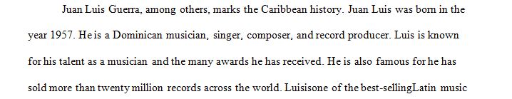 Write about the famous Dominican Juan Luis Guerra.