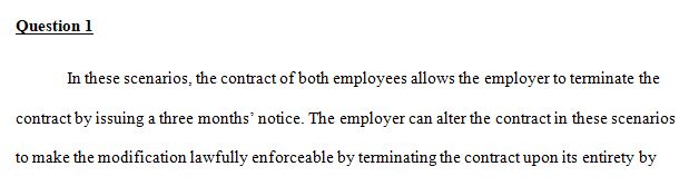 An employer wants to remove a term in the contract of two employees