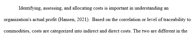 Define and discuss the difference between indirect and direct cost. Provide an example of each.