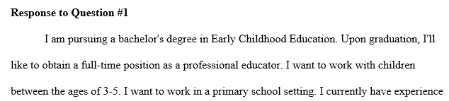 Describe the professional dispositions you possess that influence your beliefs about how children grow, learn, and develop.