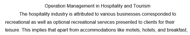 Determine the core concepts of service operations management and how they can be applied in the concept of the hospitality and tourism sector.