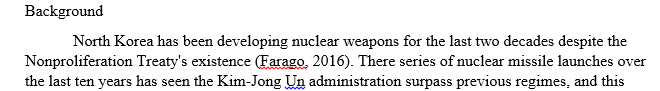 Imagine that you are an intelligence analyst and that you have been asked to write a short intelligence style briefing for the President 