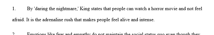 King states that when we see a horror film we are daring the nightmare. What does he mean by that?