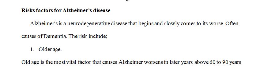 Name the most common risks factors for Alzheimer’s disease