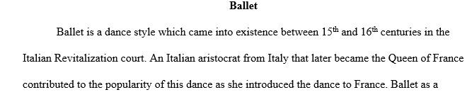 Select two styles of dance, such as ballet, modern dance, or folk dance.