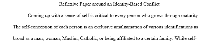 Students will pick an identity-based conflict to organize their paper around.