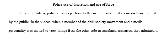 The amount of training that police officers have regarding lethal force, less-lethal force, and de-escalation