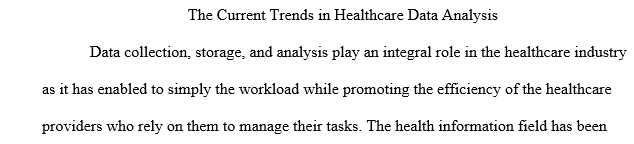 The current trends in data analysis and their impacts on data analysts in the field of healthcare