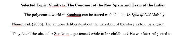 To what extent can you find evidence for a polycentric world in Sundiata/Sunjata, Diaz's Conquest of New Spain, and de la Casas' Tears of the Indians?