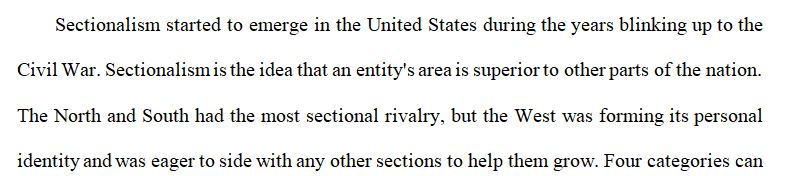 What gave rise to sectionalism within the United States by 1860