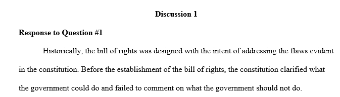 What is the historical reason we have a Bill of Rights? How did we get our Bill of Rights?